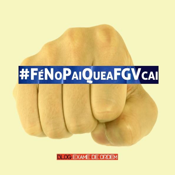 Fé no Pai que a FGV cai! Fé no Pai que a FGV cai!