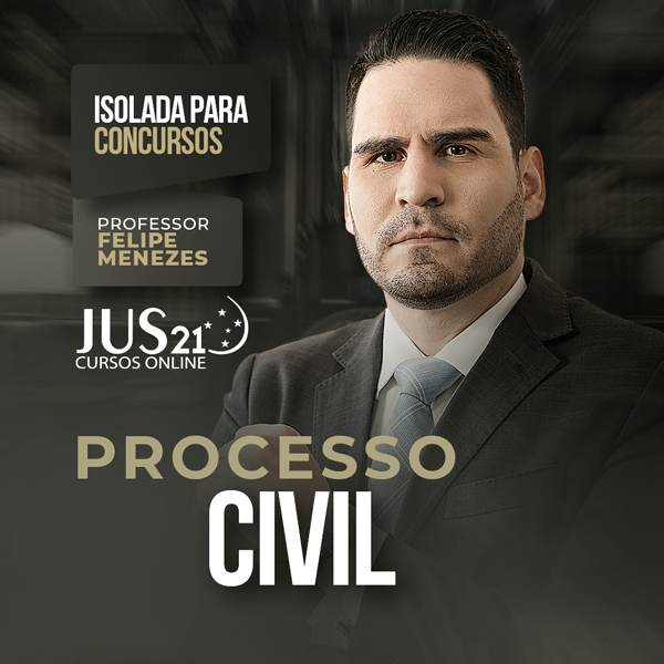 Isolada - Processo Civil - Felipe Menezes - 2024
