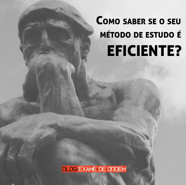 Como saber se o seu método de estudo é eficiente? Como saber se o seu método de estudo é eficiente?
