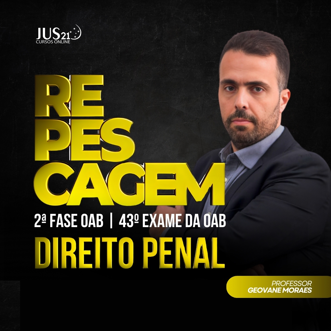 Curso de Repescagem Direito Penal para a 2 fase - 43 Exame de Ordem