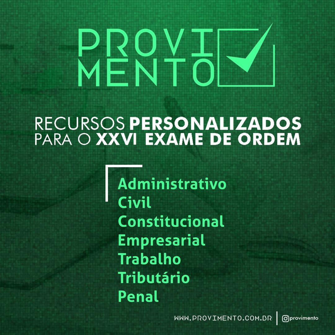 Provimento: Auxílio na elaboração de recursos da 2ª fase do Exame de Ordem Provimento: Auxílio na elaboração de recursos da 2ª fase do Exame de Ordem