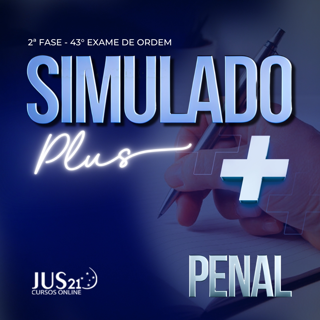 Simulado Plus- Direito Penal  - 2 Fase do 43 Exame de Ordem