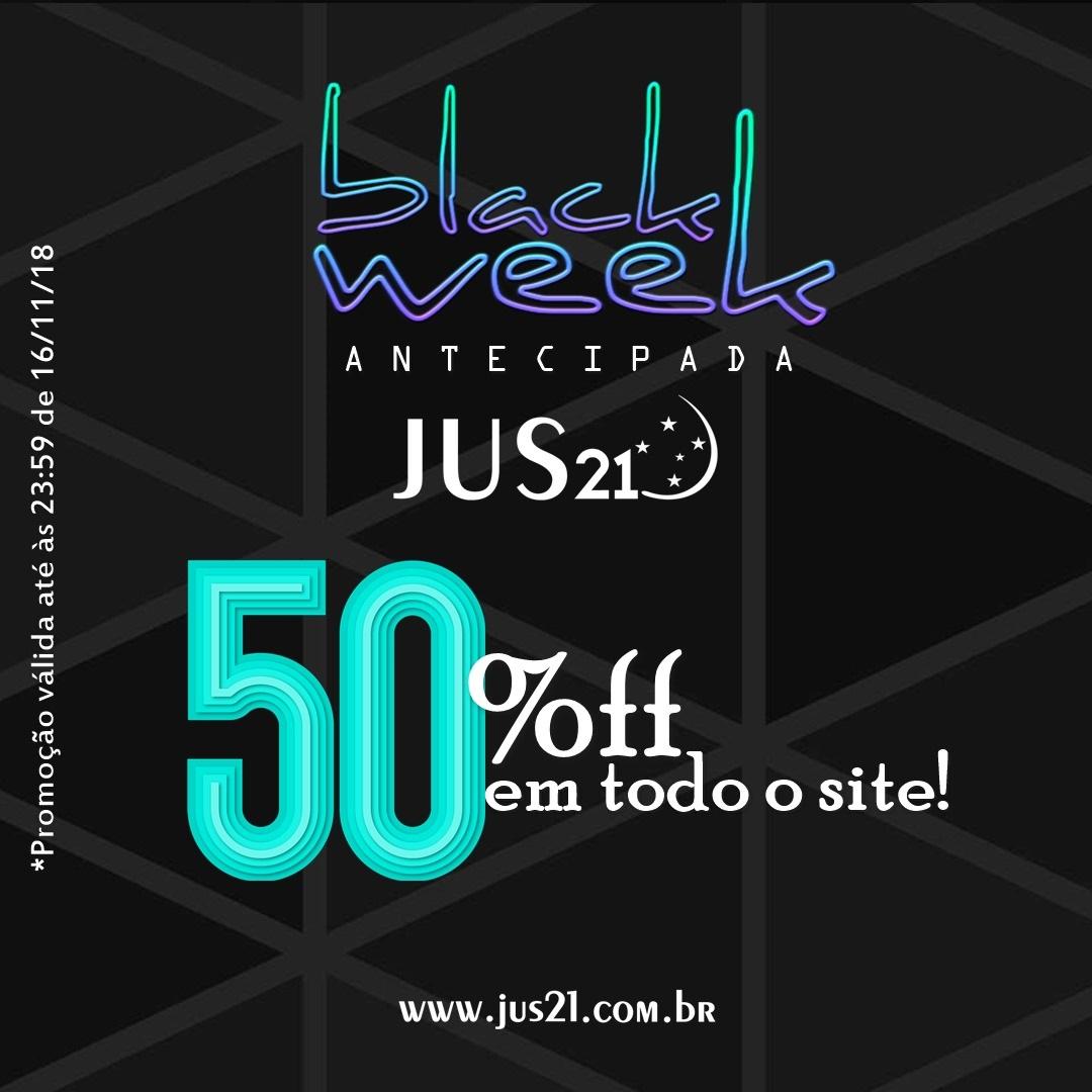 Black Friday Jus21: 50% de desconto em todo o site! Black Friday Jus21: 50% de desconto em todo o site!