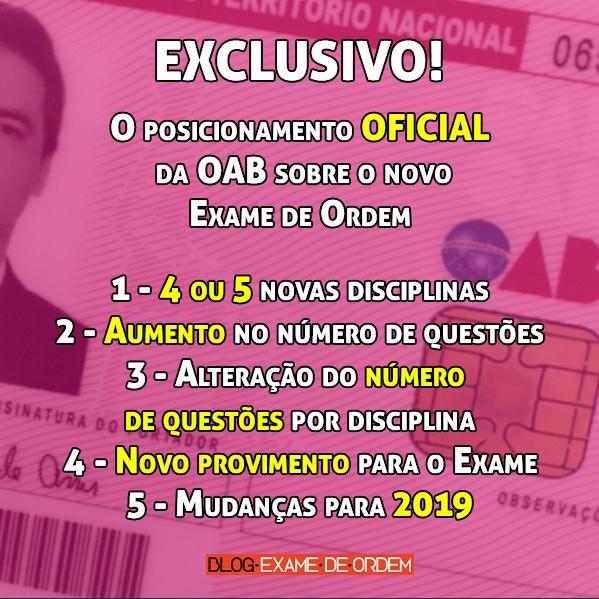 Exclusivo! Posicionamento oficial da OAB sobre o novo Exame de Ordem Exclusivo! Posicionamento oficial da OAB sobre o novo Exame de Ordem
