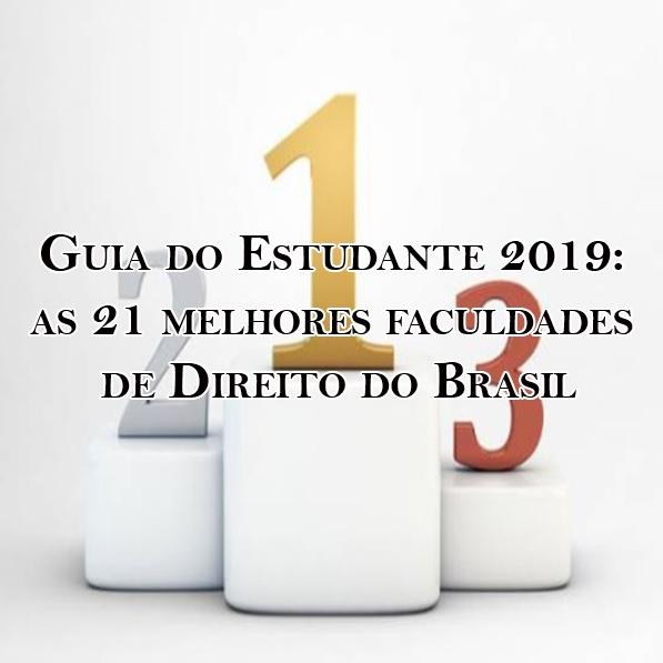 Guia do Estudante 2019: as 21 melhores faculdades de Direito Guia do Estudante 2019: as 21 melhores faculdades de Direito