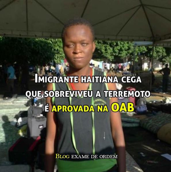 Imigrante haitiana cega que sobreviveu a terremoto é aprovada na OAB Imigrante haitiana cega que sobreviveu a terremoto é aprovada na OAB
