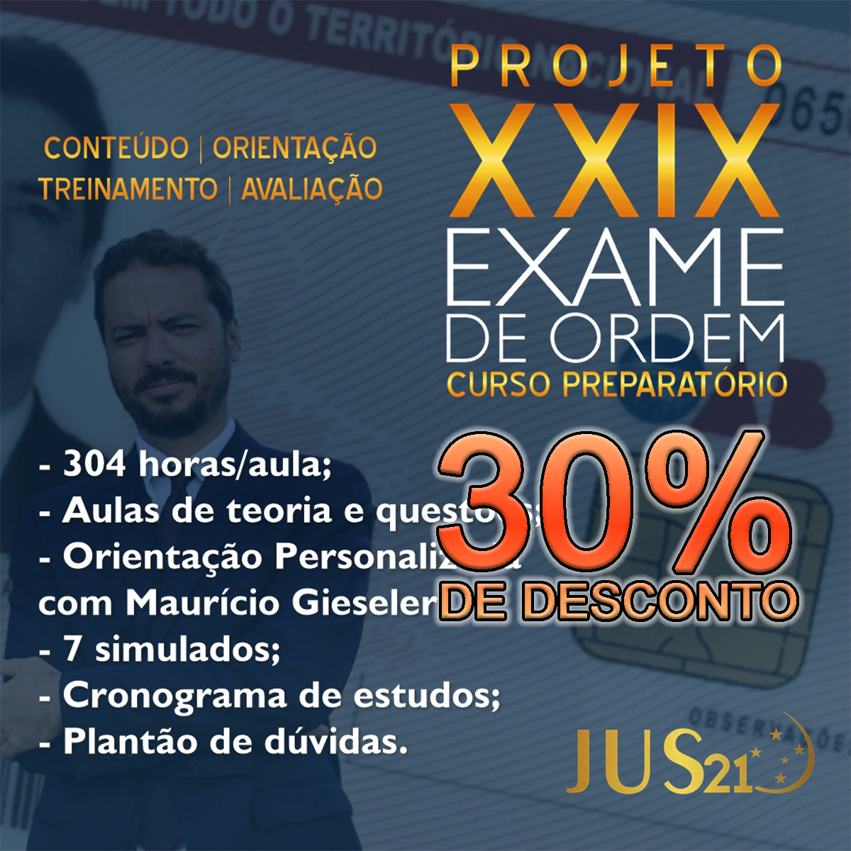 MEGA Promoção Jus21: Projeto XIX Exame de Ordem com 30% de desconto! MEGA Promoção Jus21: Projeto XIX Exame de Ordem com 30% de desconto!