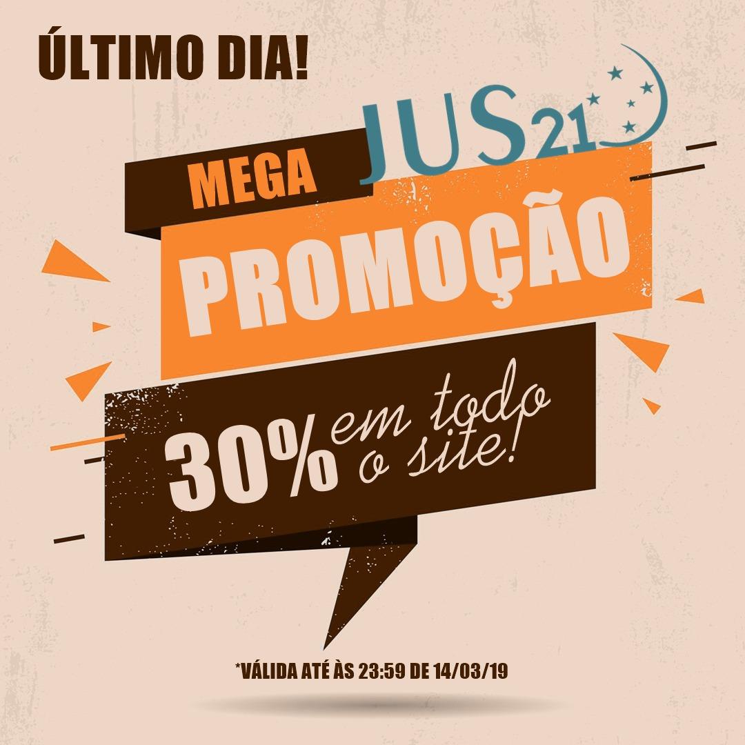 Último dia da MEGA Promoção: 30% de desconto nos cursos do Jus21 Último dia da MEGA Promoção: 30% de desconto nos cursos do Jus21