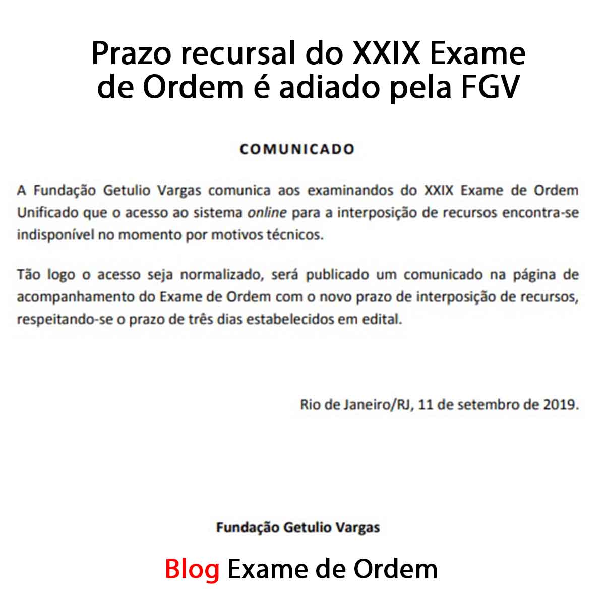 Comunicado: Prazo recursal do XXIX Exame de Ordem  adiado pela FGV