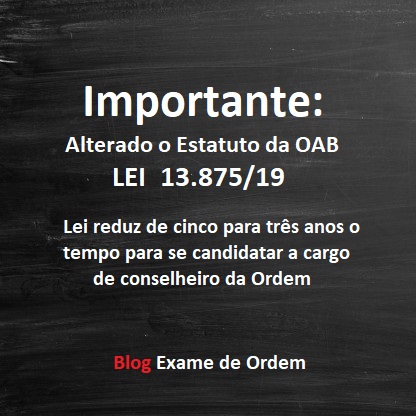 Importante: Alterado o Estatuto da OAB Importante: Alterado o Estatuto da OAB
