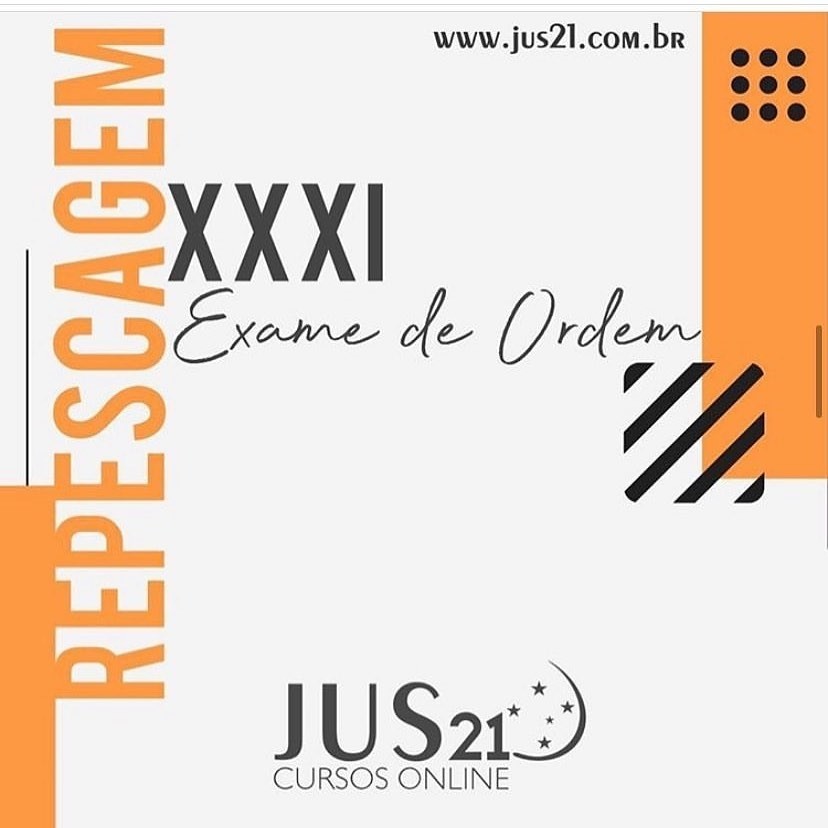 Preparem-se com o Jus21 para a repescagem do XXXI Exame de Ordem