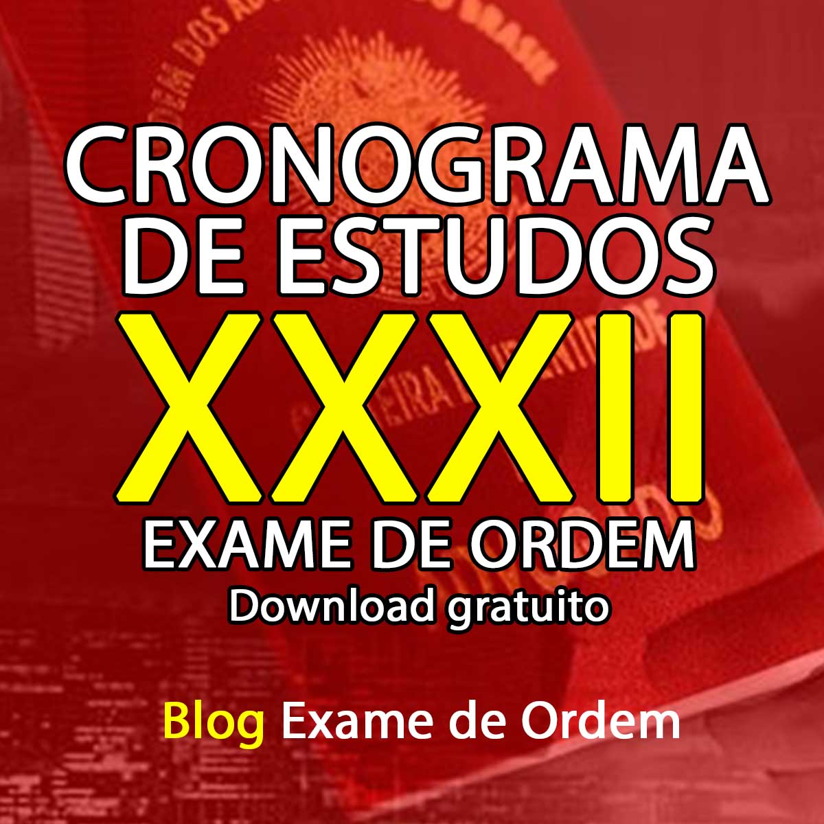 Cronograma de Estudos para o XXXII Exame de Ordem