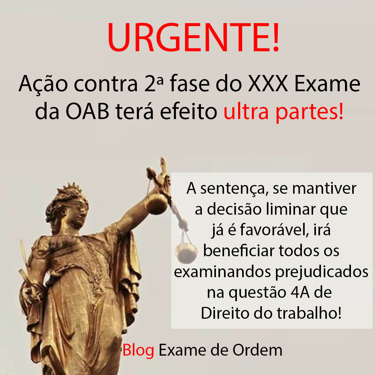 URGENTE: Ao contra 2 fase do XXX Exame da OAB ter efeito ultra partes