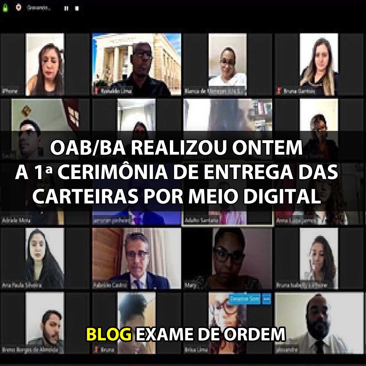 OAB/BA realizou ontem a 1 cerimnia de entrega das carteiras por meio digital