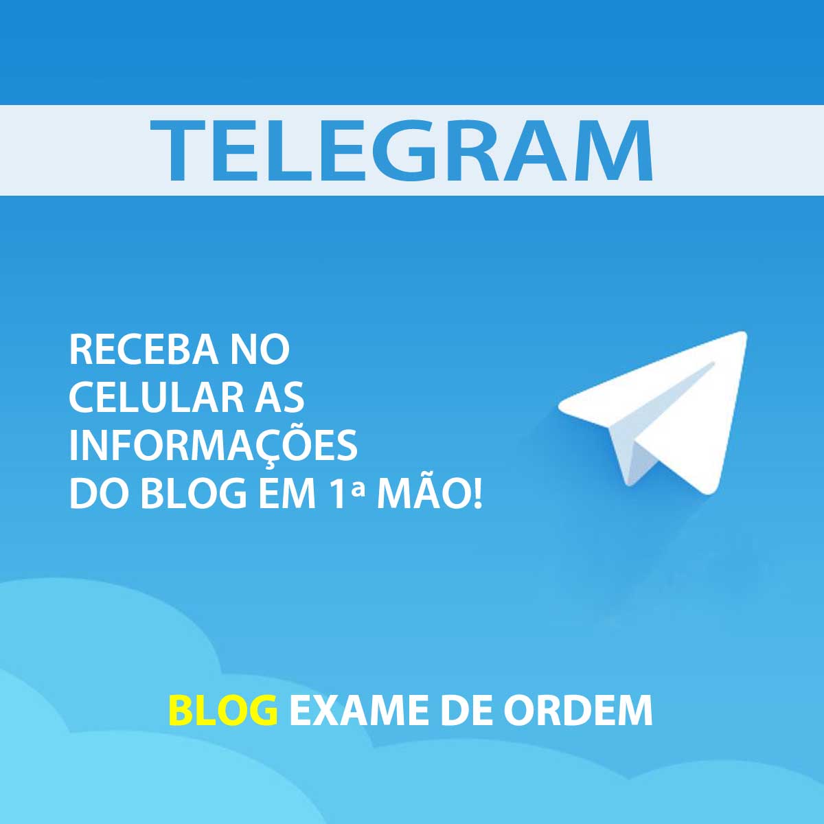 Cadastrem-se no Telegram do Blog Exame de Ordem