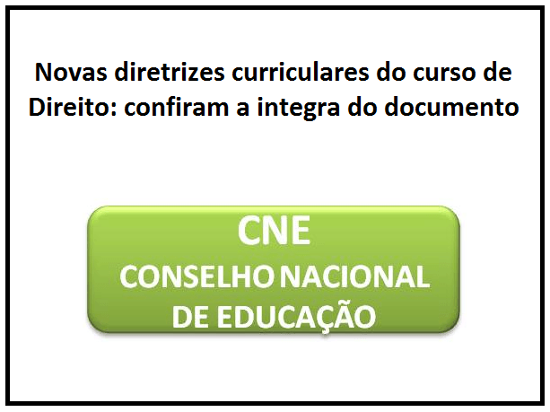 Novas diretrizes curriculares do curso de Direito: confiram a integra do documento