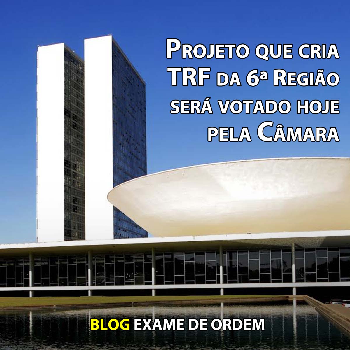 Projeto que cria TRF da 6 Regio ser votado hoje pela Cmara