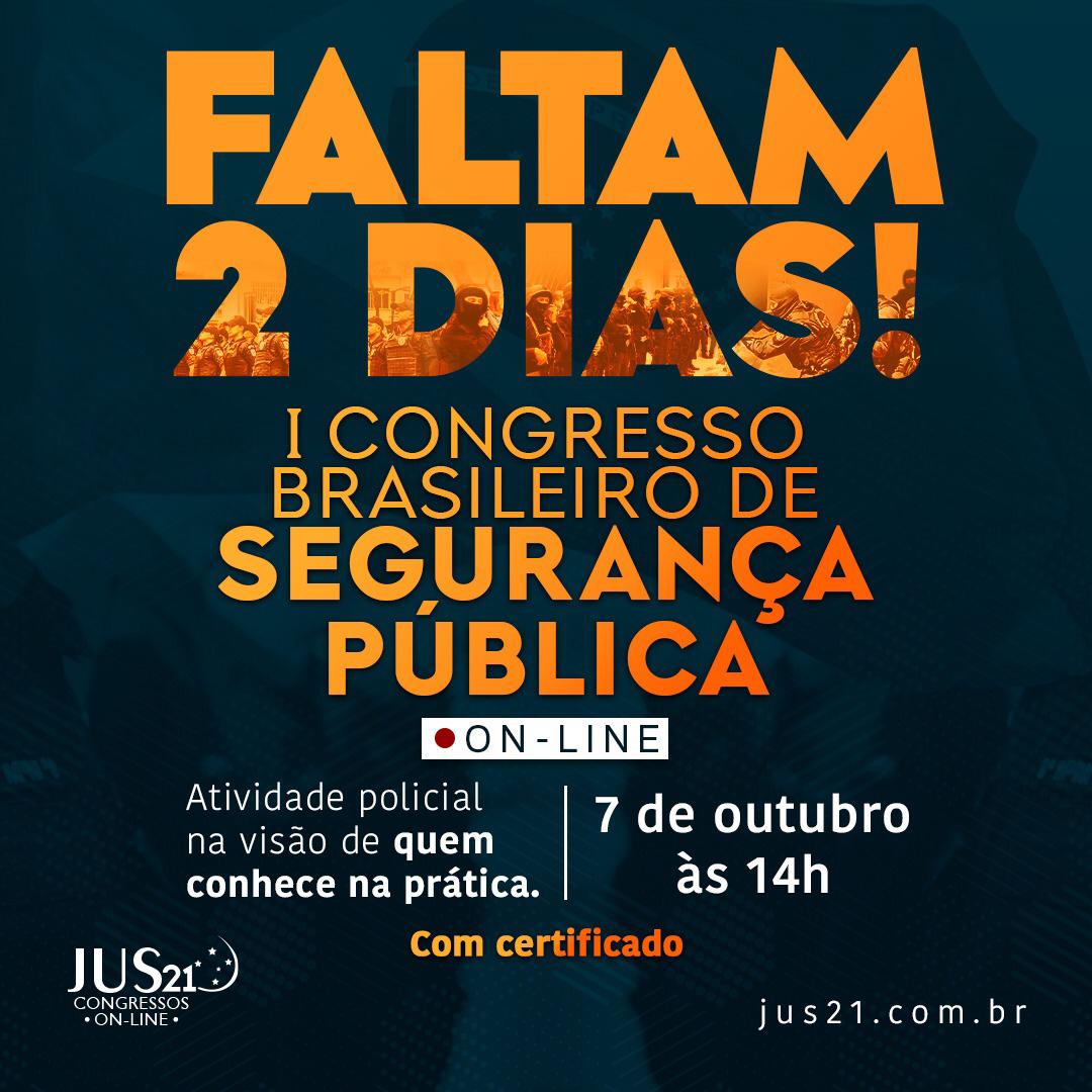 Est chegando o I Congresso Brasileiro de Segurana Pblica do Jus21