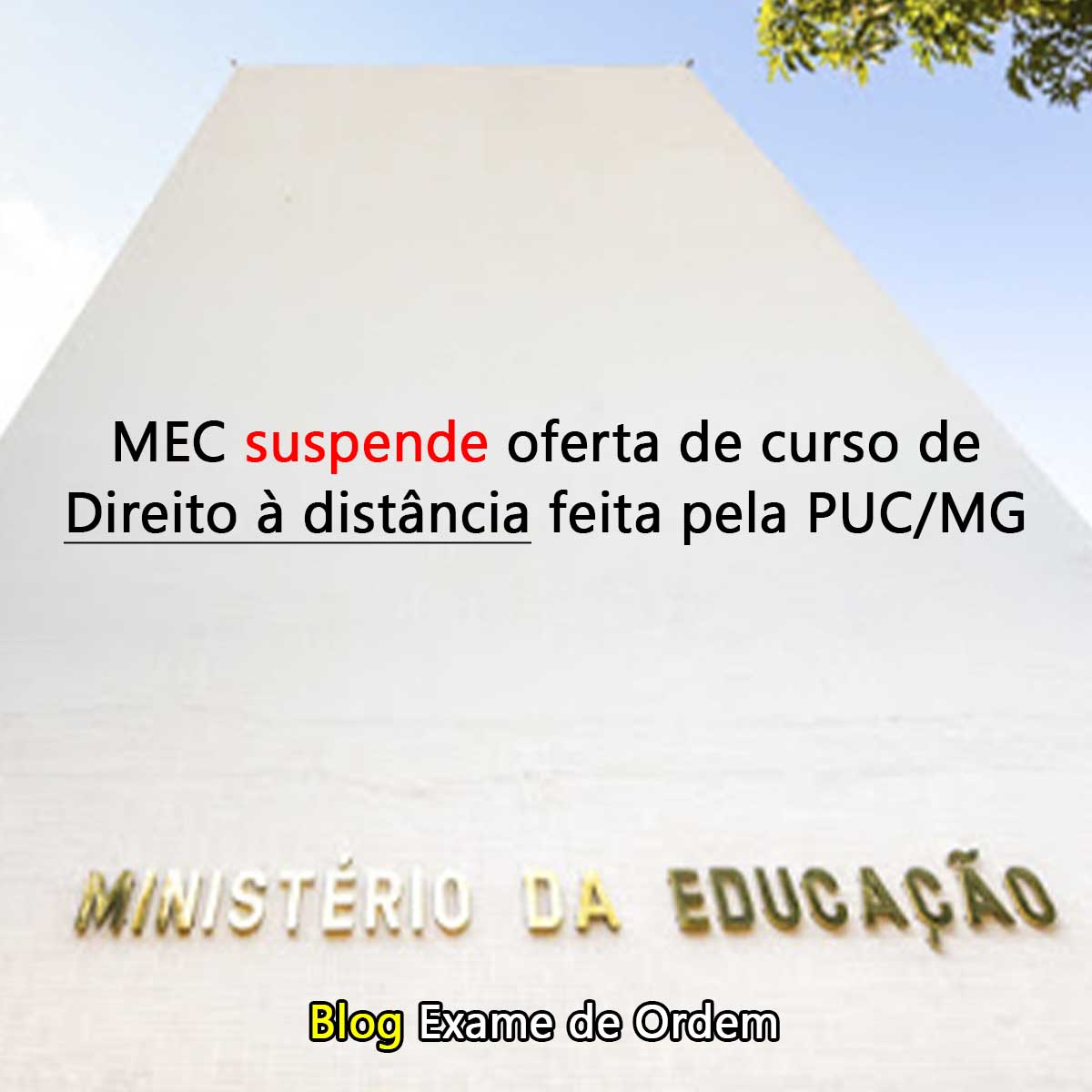 MEC suspende oferta de curso de Direito à distância feita pela PUC/MG