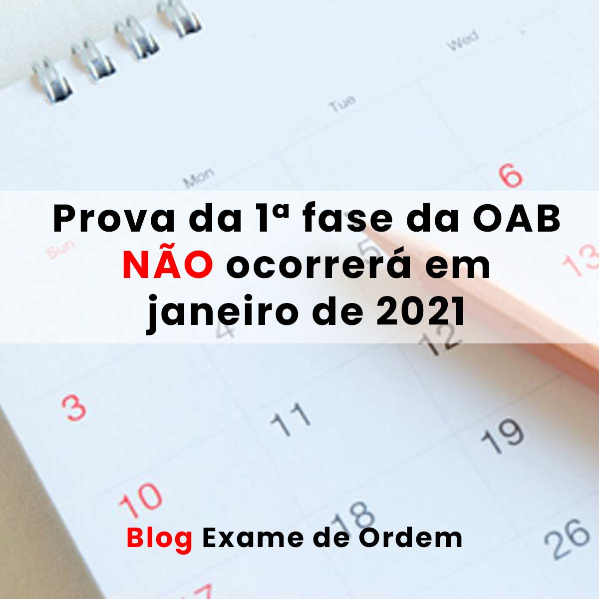 Prova da 1 fase da OAB no ocorrer em janeiro de 2021