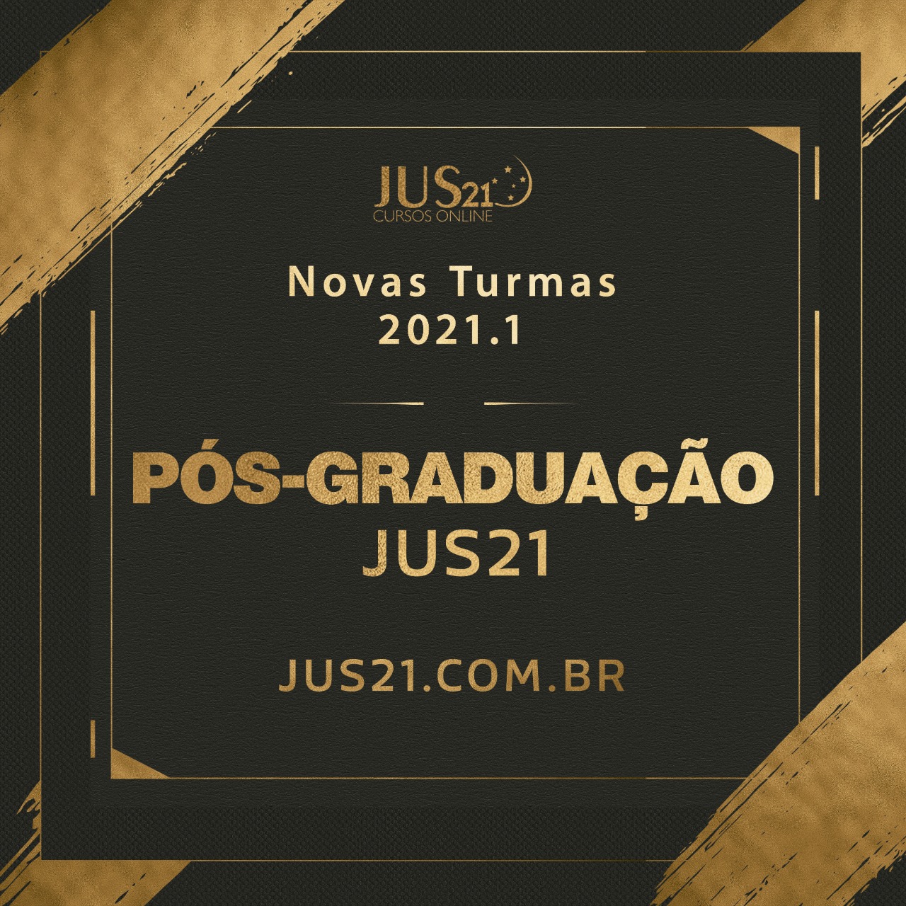 Lanadas as turmas 2021 dos cursos de Ps-graduao do Jus21!