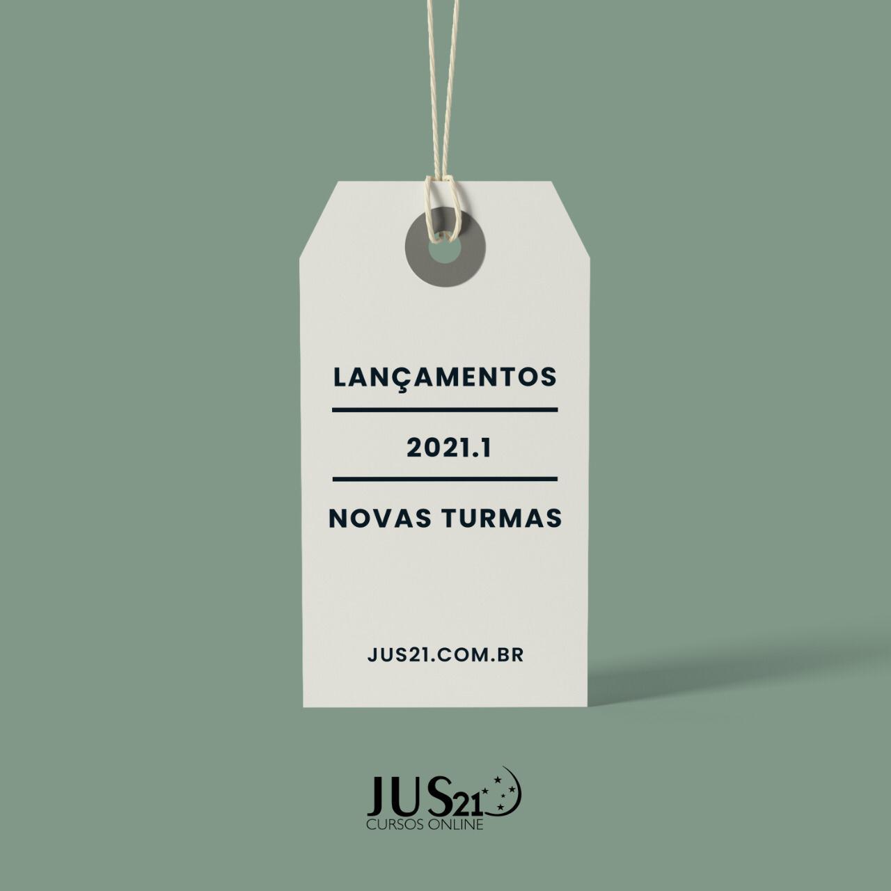 Lanados os cursos 2021 do Jus21!