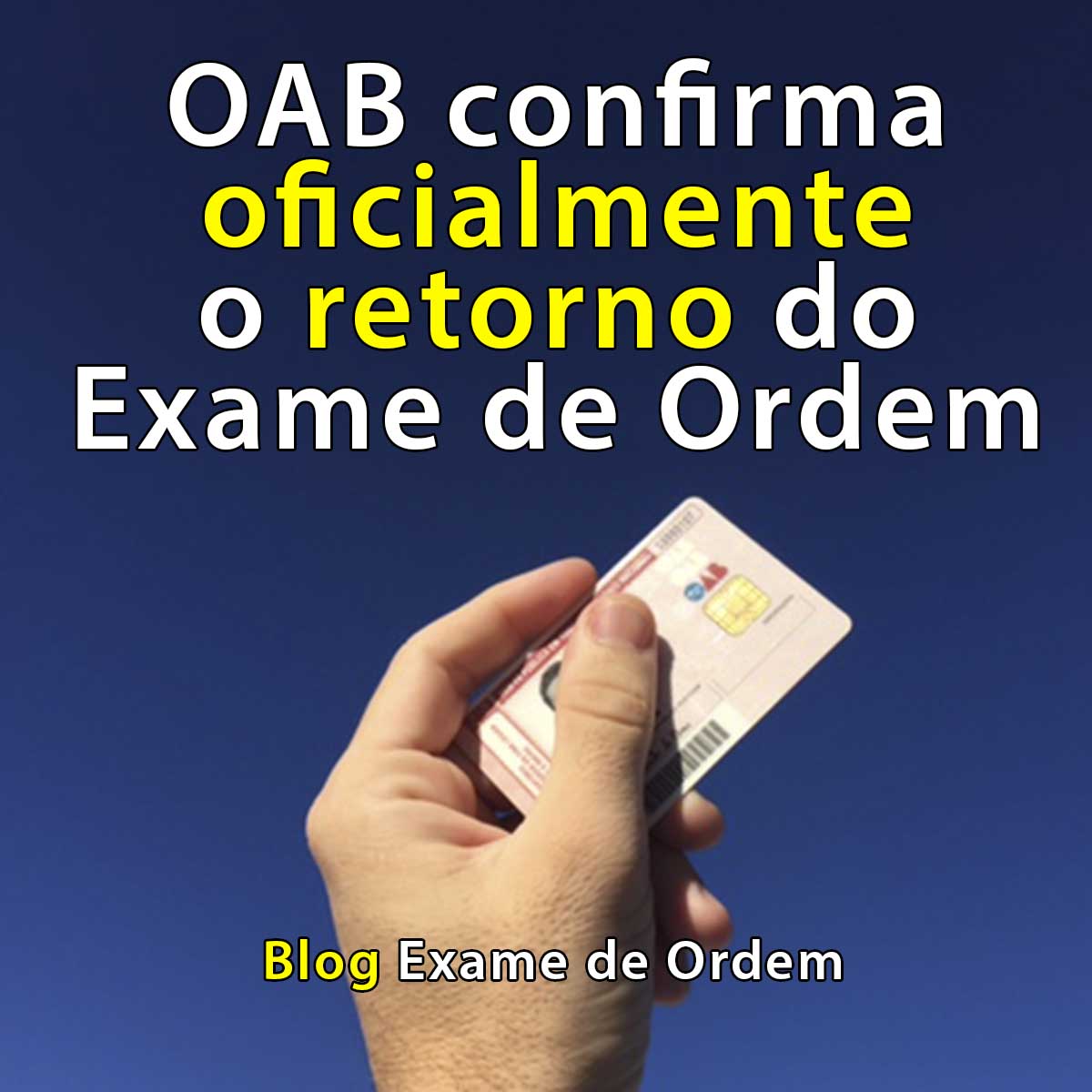 OAB confirma oficialmente o retorno do Exame de Ordem