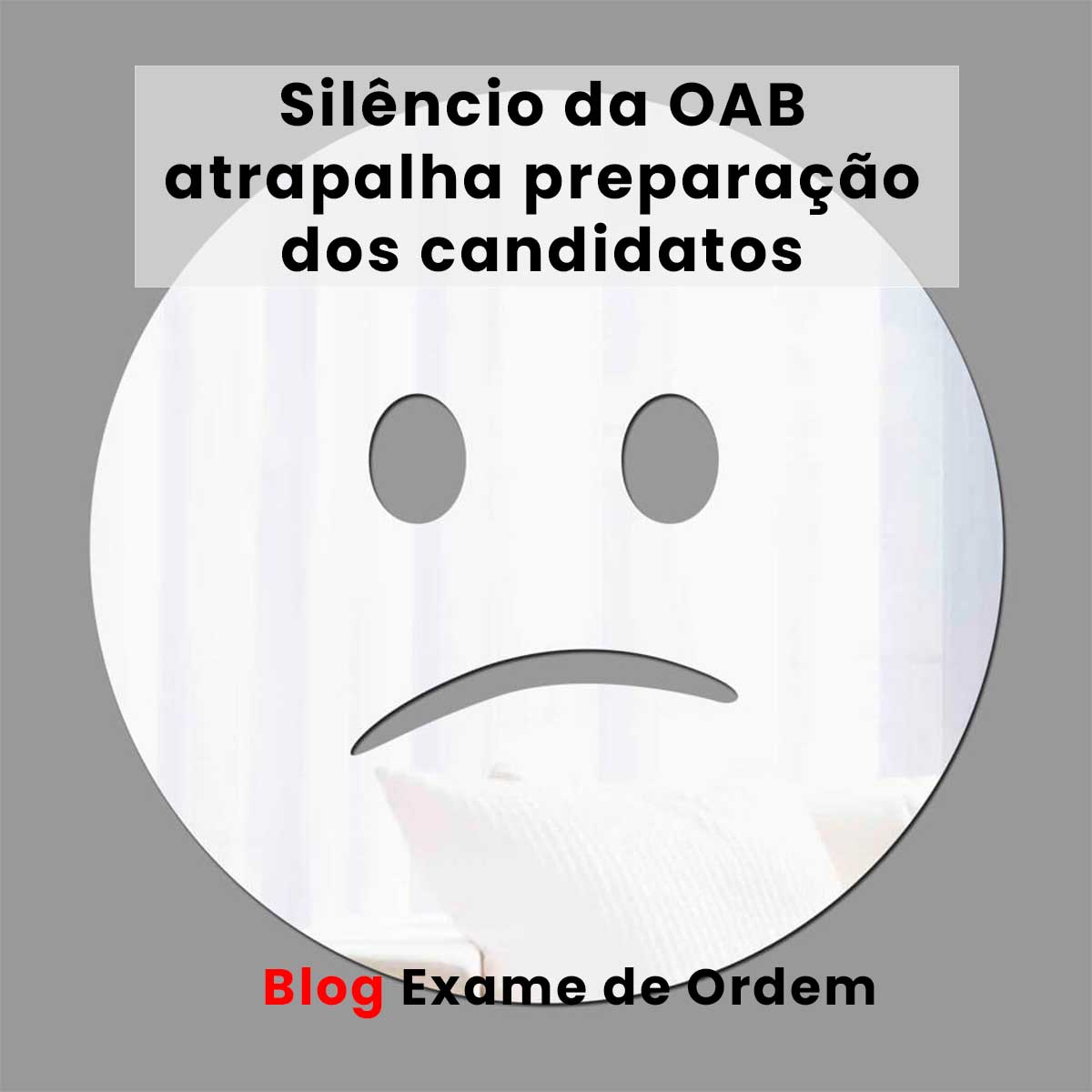 Silncio da OAB atrapalha preparao dos candidatos