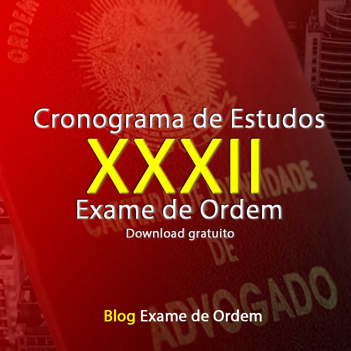 Cronograma de Estudos atualizado para o XXXII Exame de Ordem