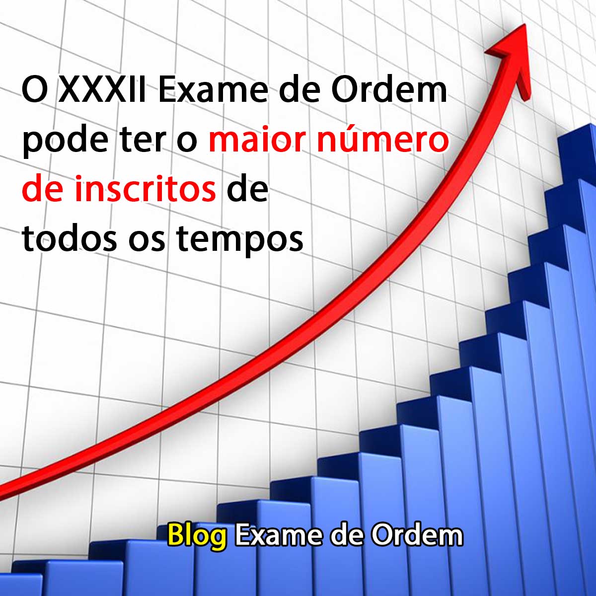 O XXXII Exame de Ordem pode ter o maior nmero de inscritos de todos os tempos