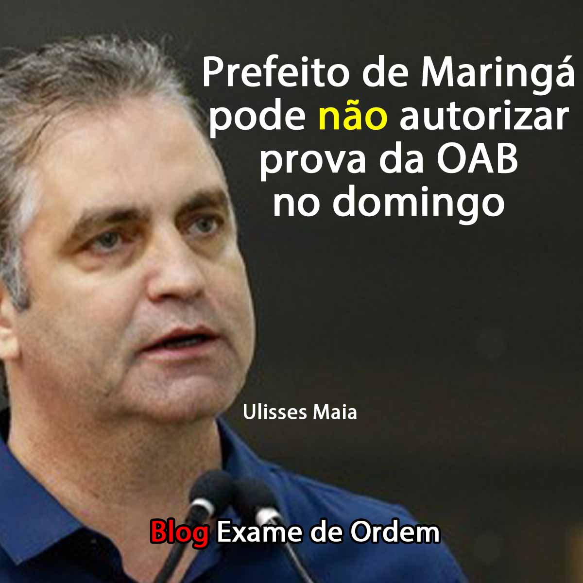 Prefeito de Maringá pode não autorizar prova da OAB no domingo