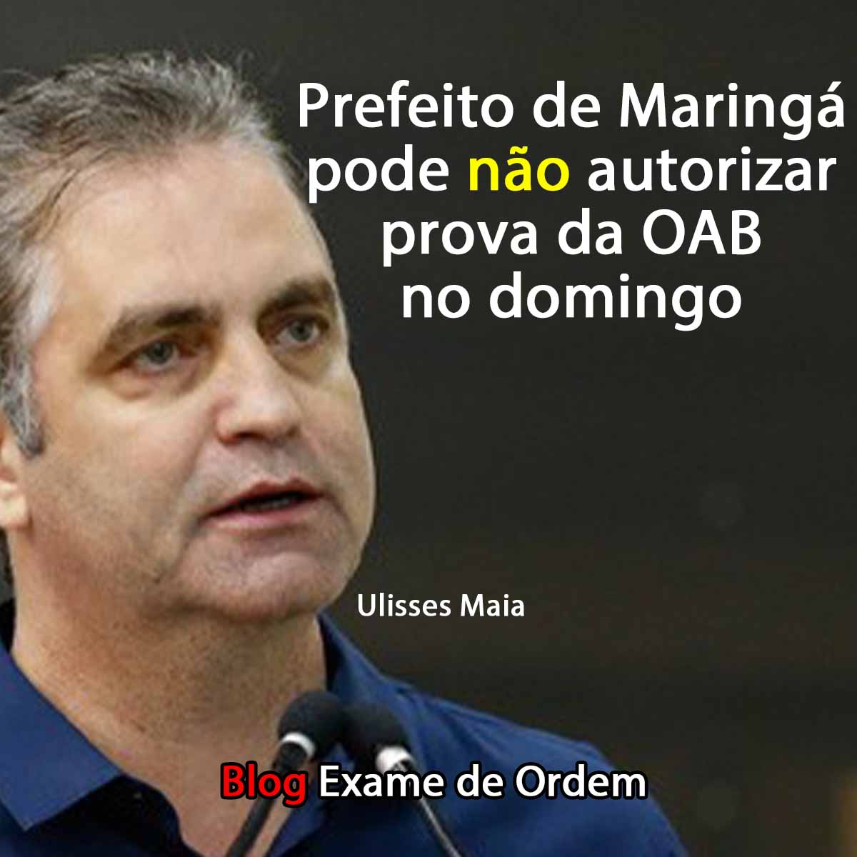 Prefeito de Maring pode no autorizar prova da OAB no domingo