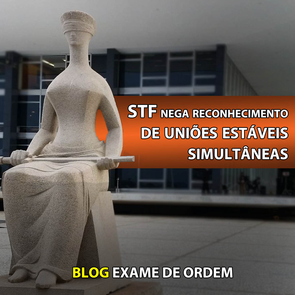 STF nega reconhecimento de unies estveis simultneas