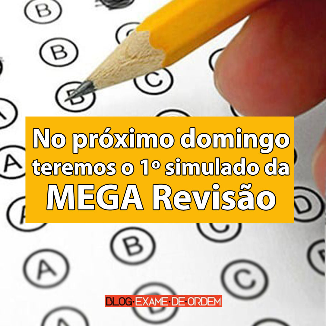 No próximo domingo teremos o 1º simulado da MEGA Revisão No próximo domingo teremos o 1º simulado da MEGA Revisão