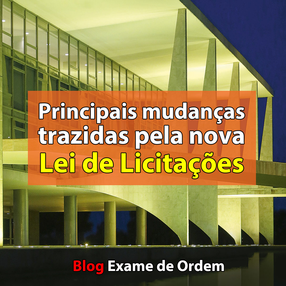 Principais mudanas trazidas pela nova Lei de Licitaes