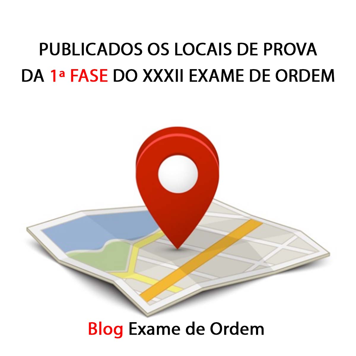 Divulgados os locais de prova da 1 fase do XXXII Exame de Ordem