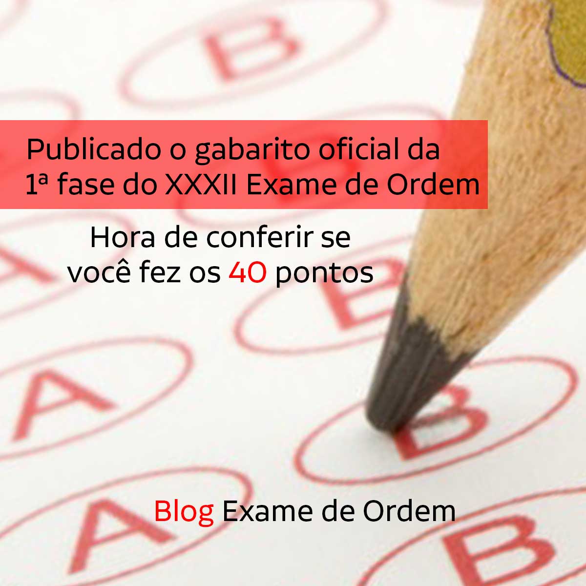 Publicado o gabarito oficial da 1 fase do XXXII Exame de Ordem