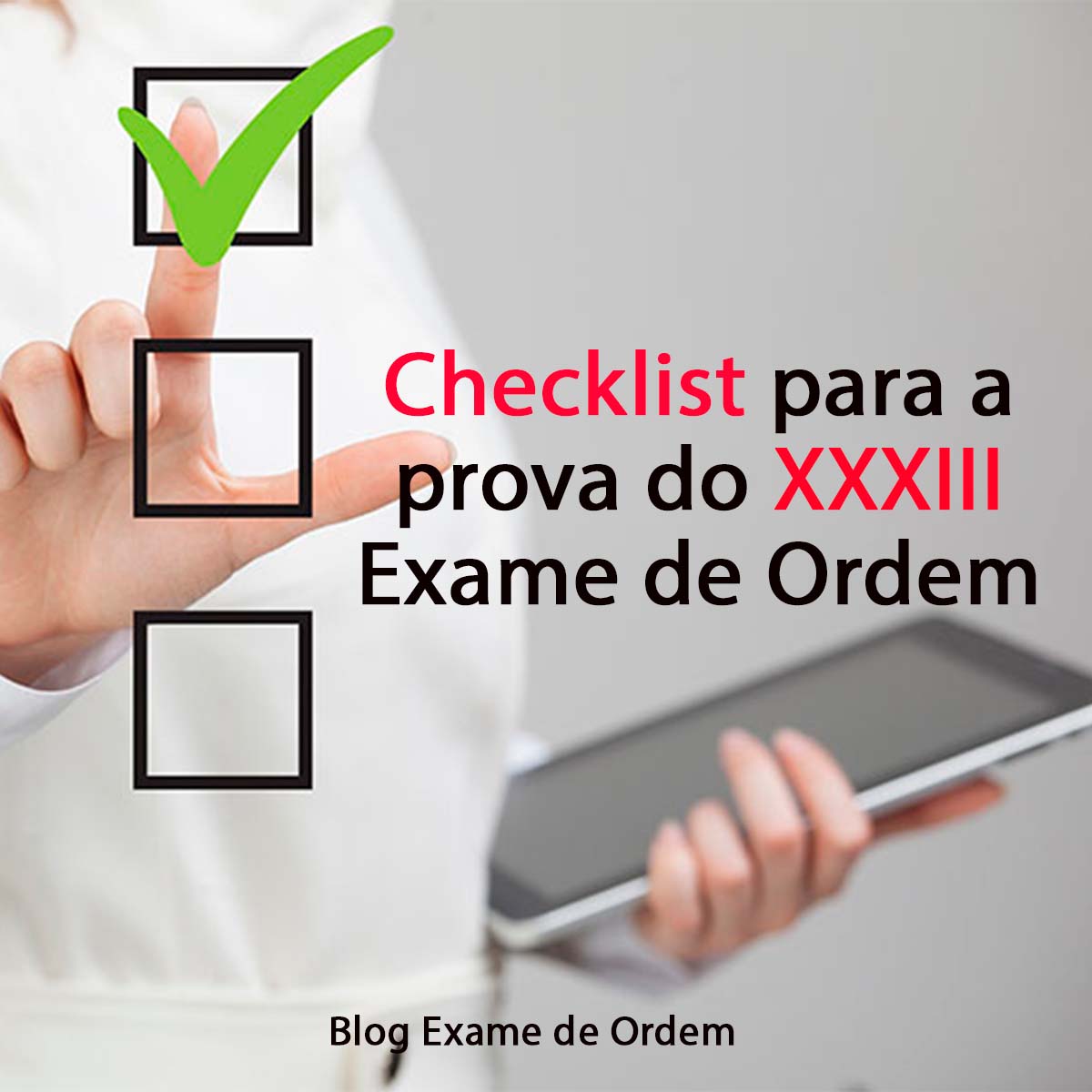 Checklist para a prova da OAB - XXXIII Exame de Ordem