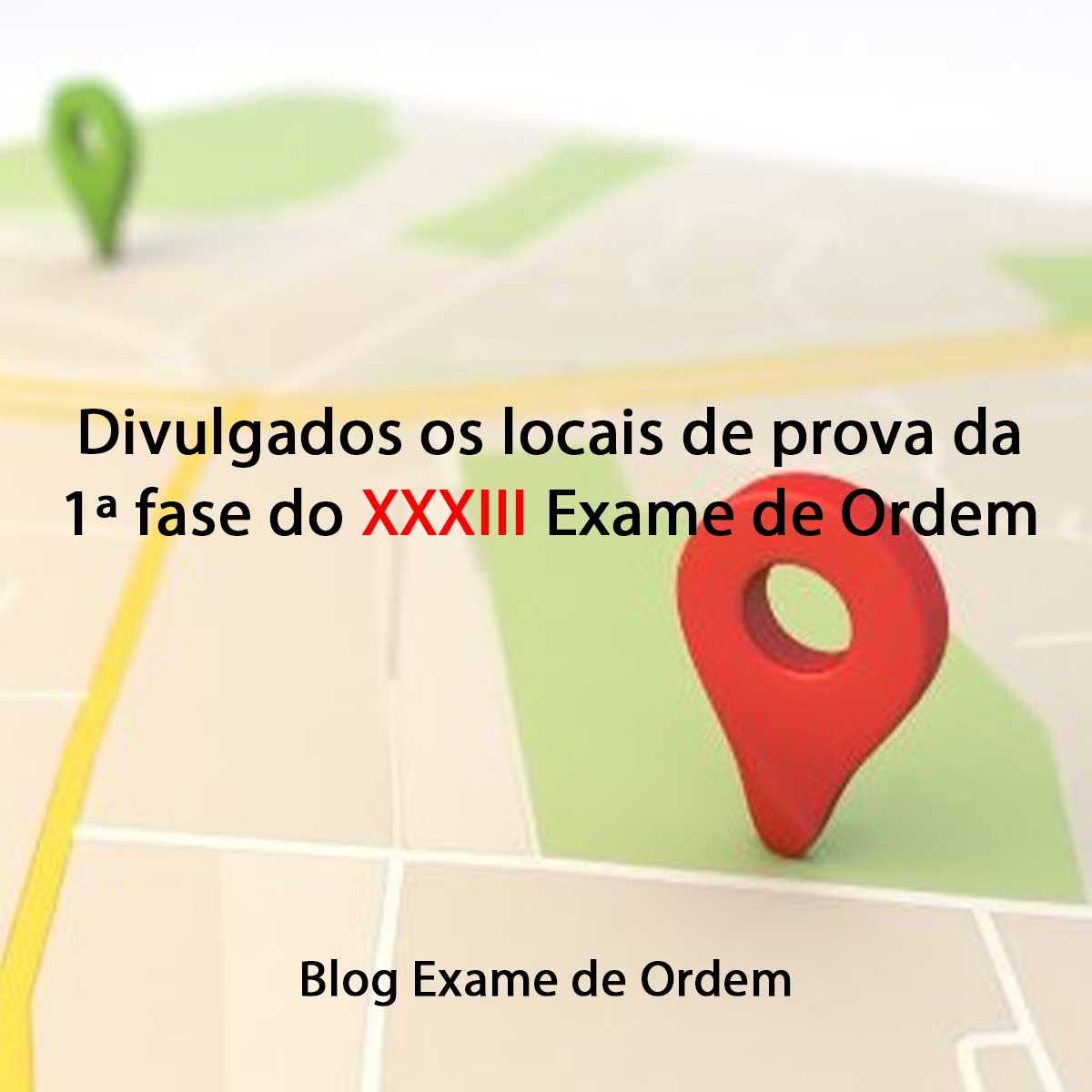 Divulgados os locais de prova da 1 fase do XXXIII Exame de Ordem