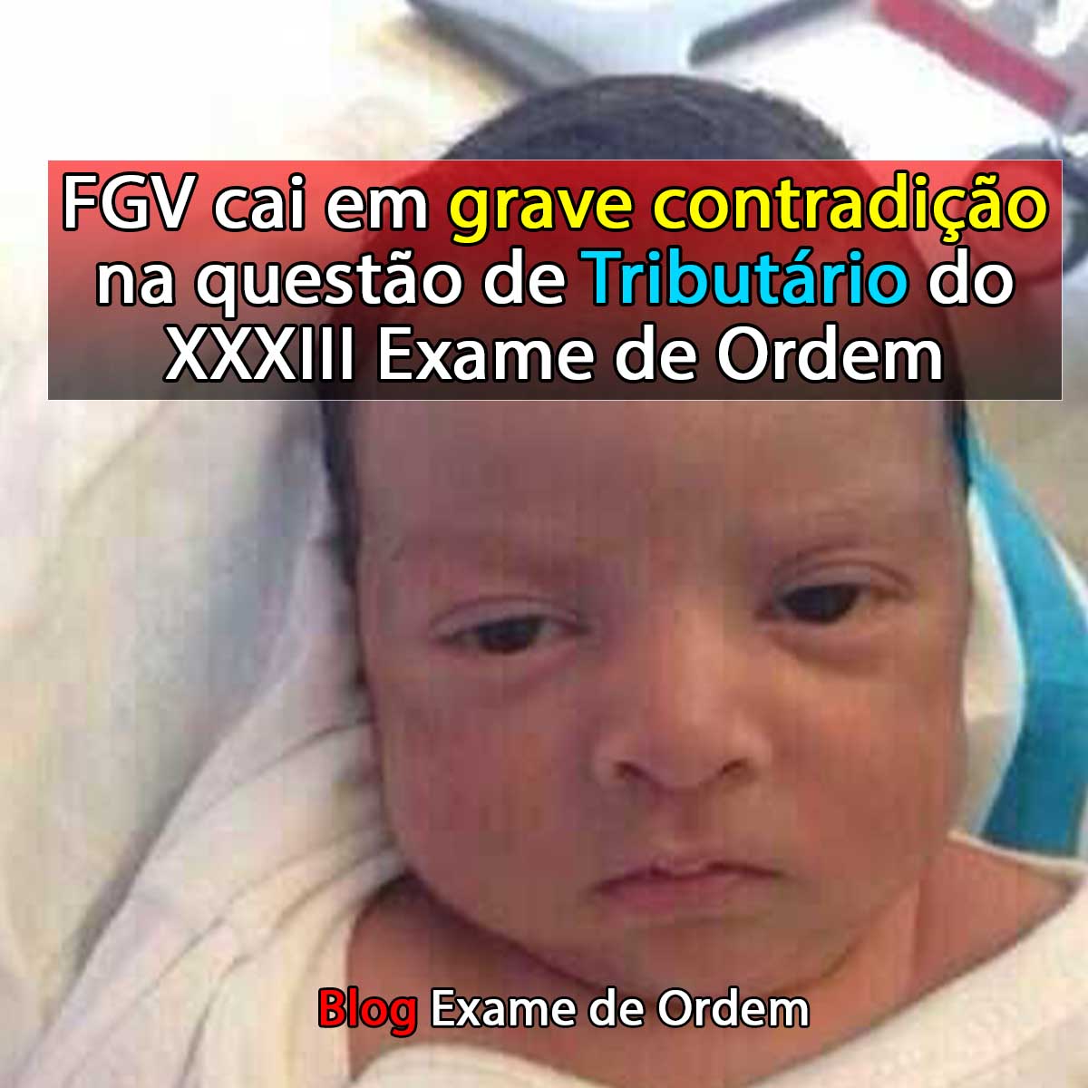 FGV cai em grave contradio na questo de Tributrio do XXXIII Exame de Ordem