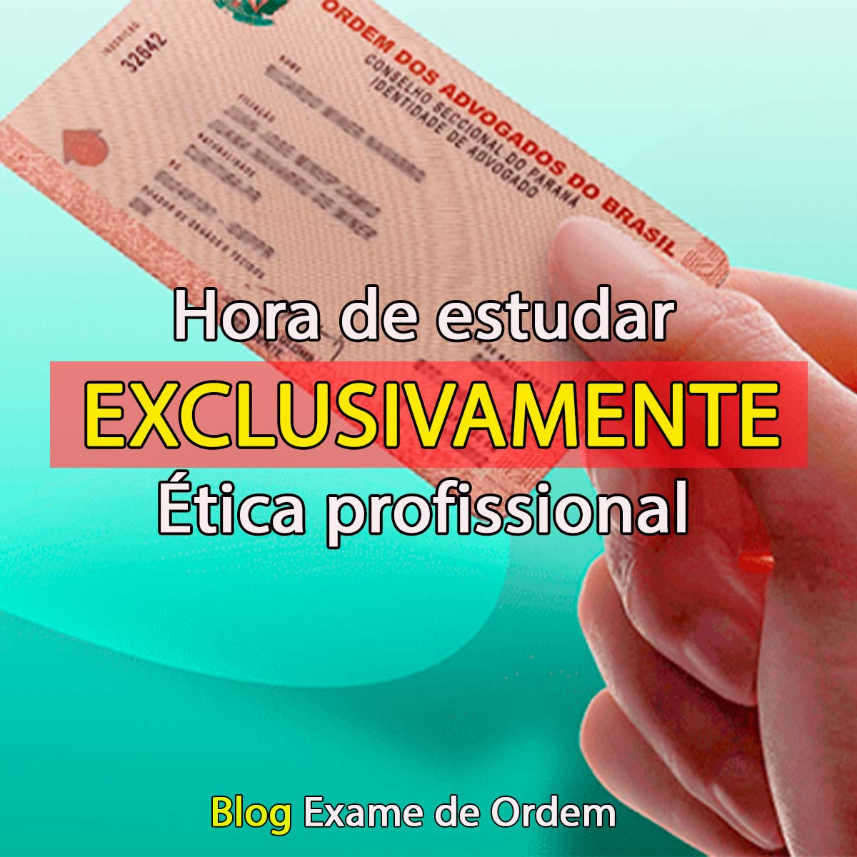 Hora de estudar EXCLUSIVAMENTE tica Profissional