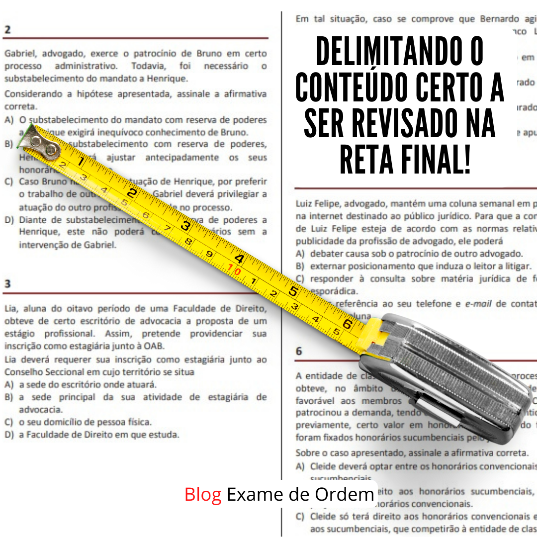 Delimitando o contedo certo a ser revisado na reta final!