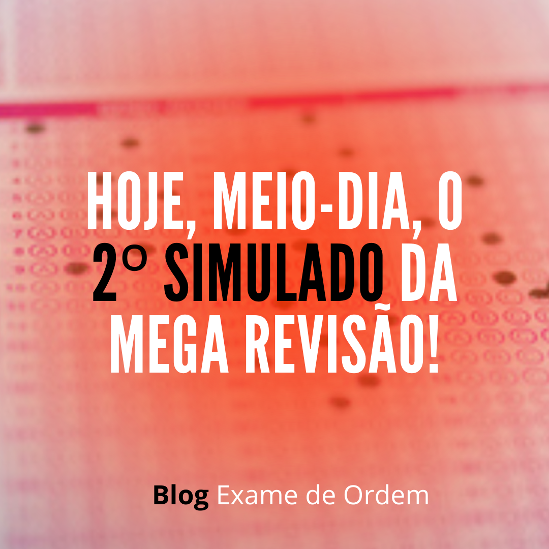 Hoje, meio-dia, o 2 simulado da Mega Reviso!