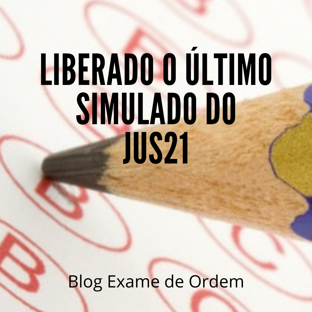 Liberado o ltimo simulado do Jus21