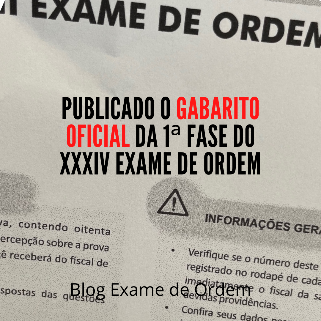 Publicado o gabarito oficial da 1 fase do XXXIV Exame de Ordem