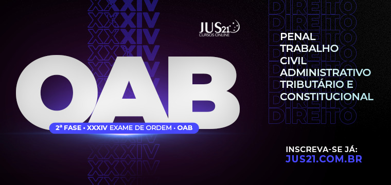 Venham estudar para a 2 fase da OAB com o Jus21!