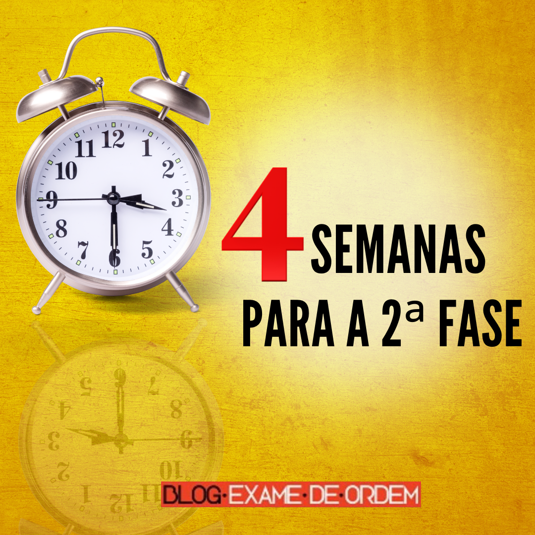 4 semanas para a 2 fase