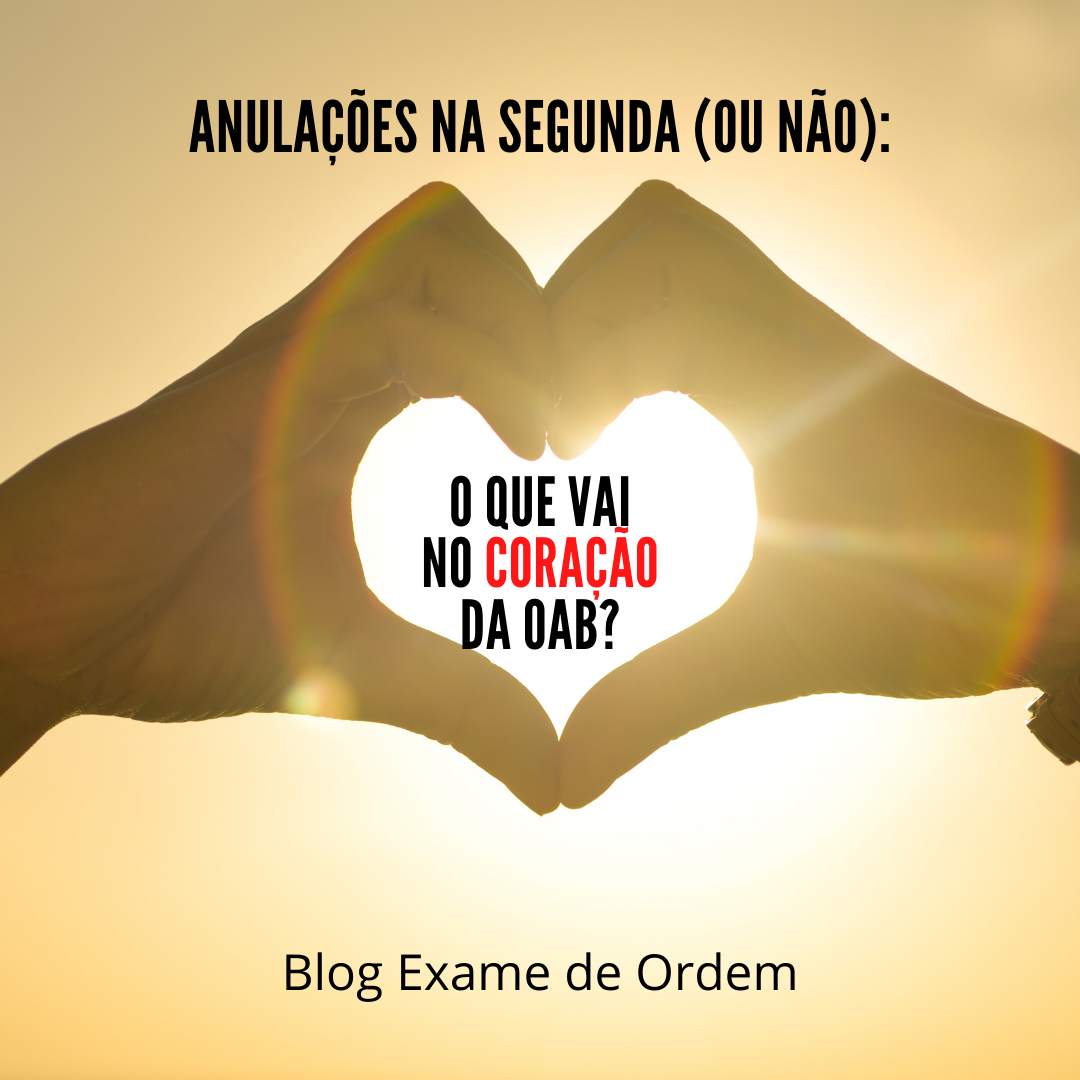 Anulaes segunda (ou no): O que vai no corao da OAB?