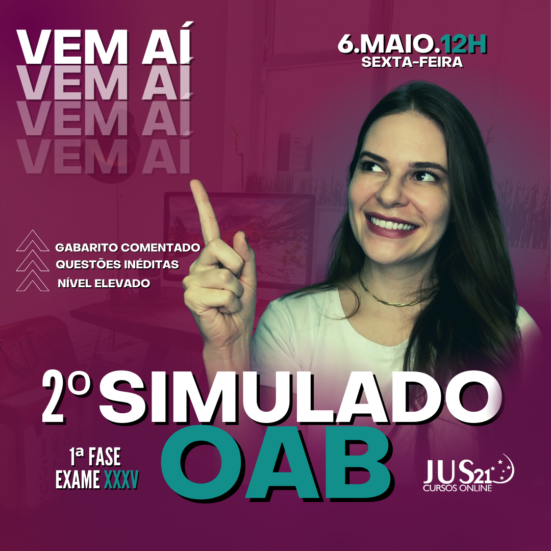 Vem a o 2 Simulado para o XXXV Exame de Ordem!