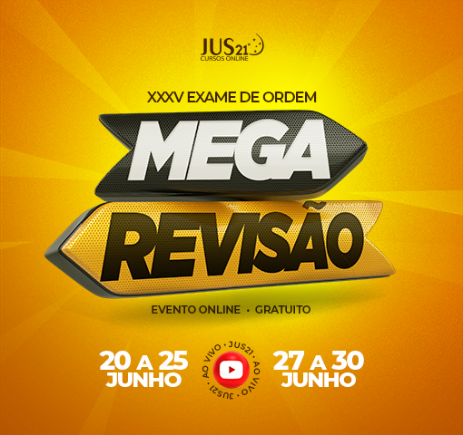 Vem a a MEGA Reviso para o XXXV Exame de Ordem! 